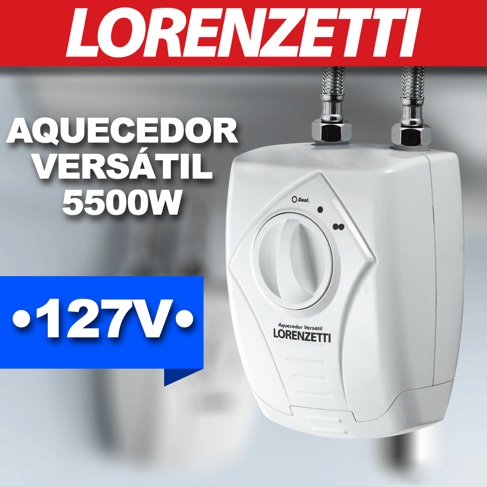 AQUECEDOR VERSATIL LORENZETTI 127V 5500W