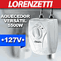 AQUECEDOR VERSATIL LORENZETTI 127V 5500W